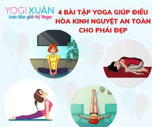 4 bài tập Yoga giúp điều hòa kinh nguyệt an toàn cho phái đẹp.